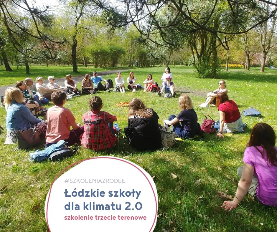 terenowe szkolenie w projekcie Łódzkie szkoły dla klimatu